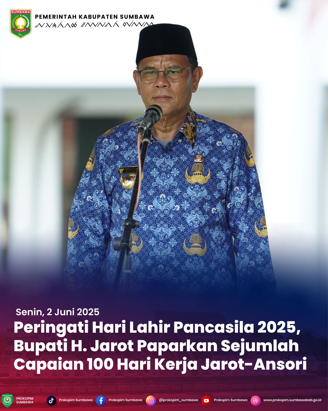 Peringati Hari Lahir Pancasila 2025, Bupati H. Jarot Paparkan Sejumlah Capaian 100 Hari Kerja Jarot-Ansori